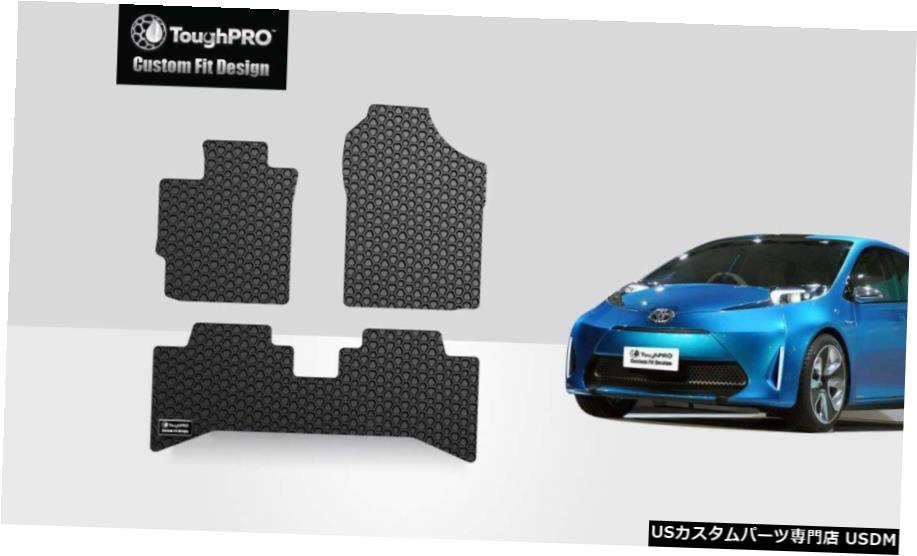 Floor Mat ToughPROフロアマットブラックトヨタプリウスCオールウェザーカスタムフィット2012-2019 ToughPRO Floor Mats Black For Toyota Prius C All Weather Custom Fit 2012-2019 【並行輸入品】