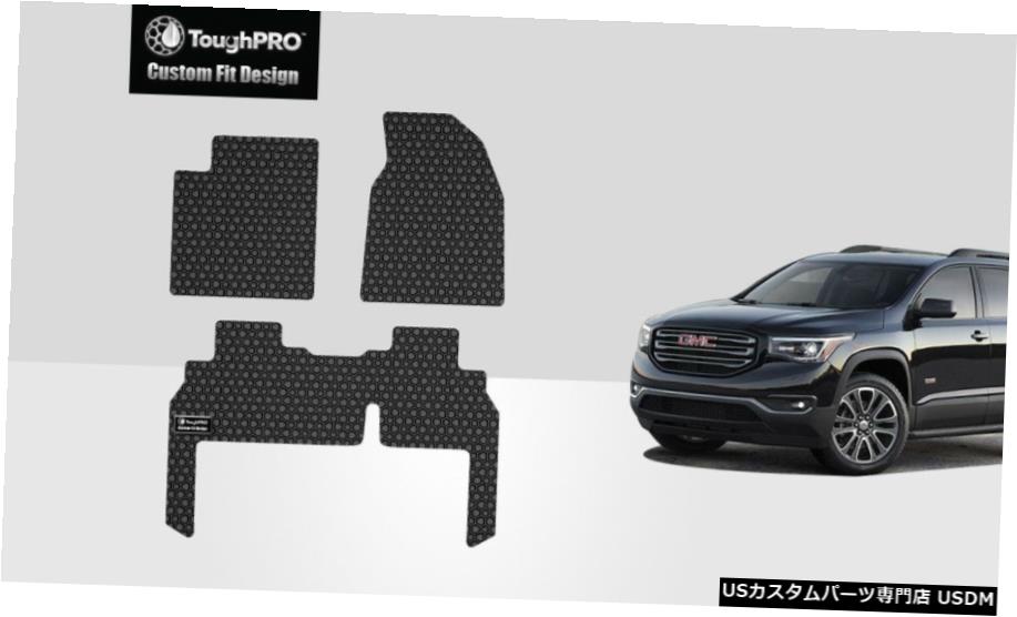 Floor Mat ToughPROフロアマットブラックGMCアカディアベンチオールウェザーカスタムフィット2007-2016 ToughPRO Floor Mats Black For GMC Acadia Bench All Weather Custom Fit 2007-2016 【並行輸入品】