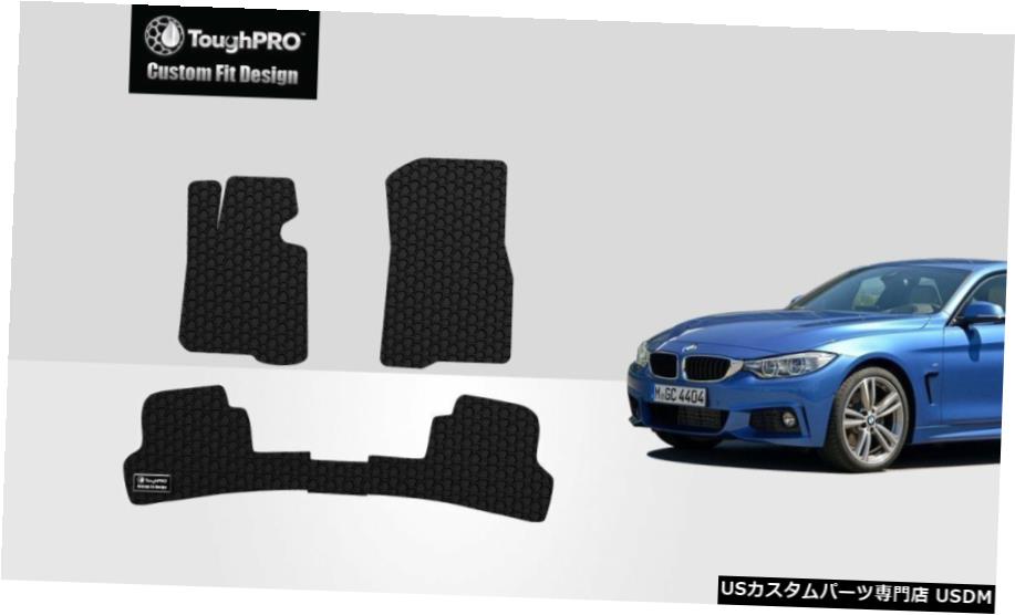 Floor Mat BMW4シリーズクーペRWD / 2WDカスタムフィット2014-2021用ToughPROフロアマットブラック ToughPRO Floor Mats Black For BMW 4 Series Coupe RWD/2WD Custom Fit 2014-2021 【並行輸入品】