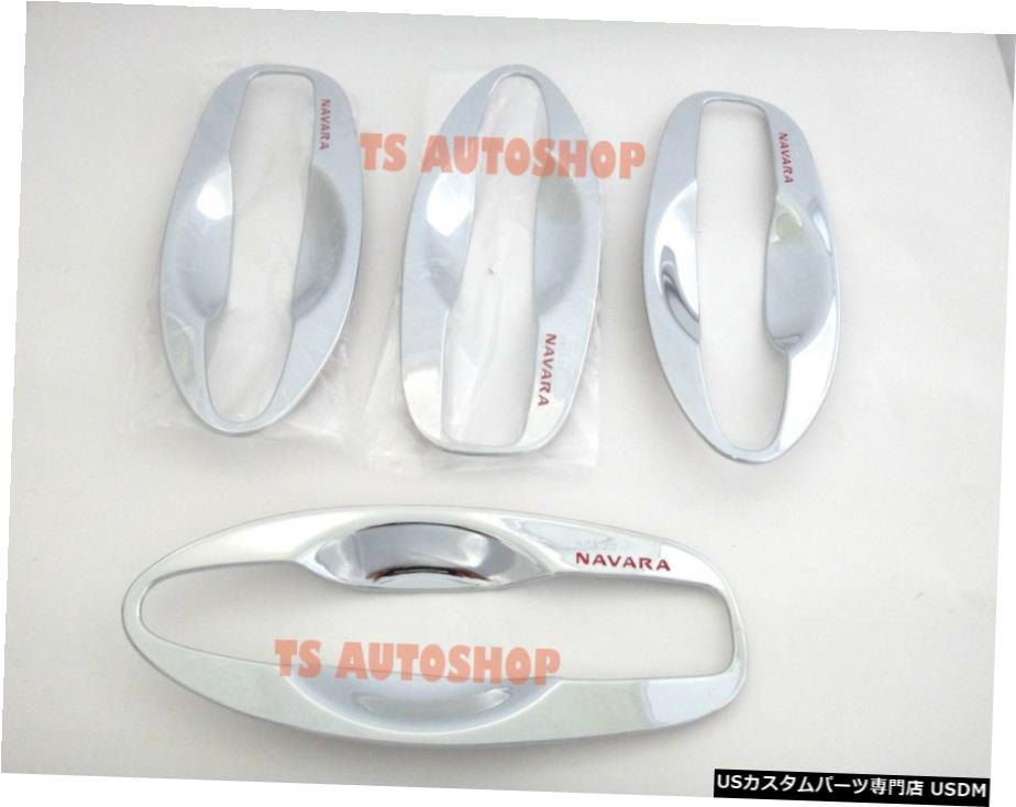 クロームメッキ CHROME 4 DOOR HANDLE BOWL INSERT COVER FOR NEW NISSAN NAVARA NP300 2015 TRUCK V5 【並行輸入品】