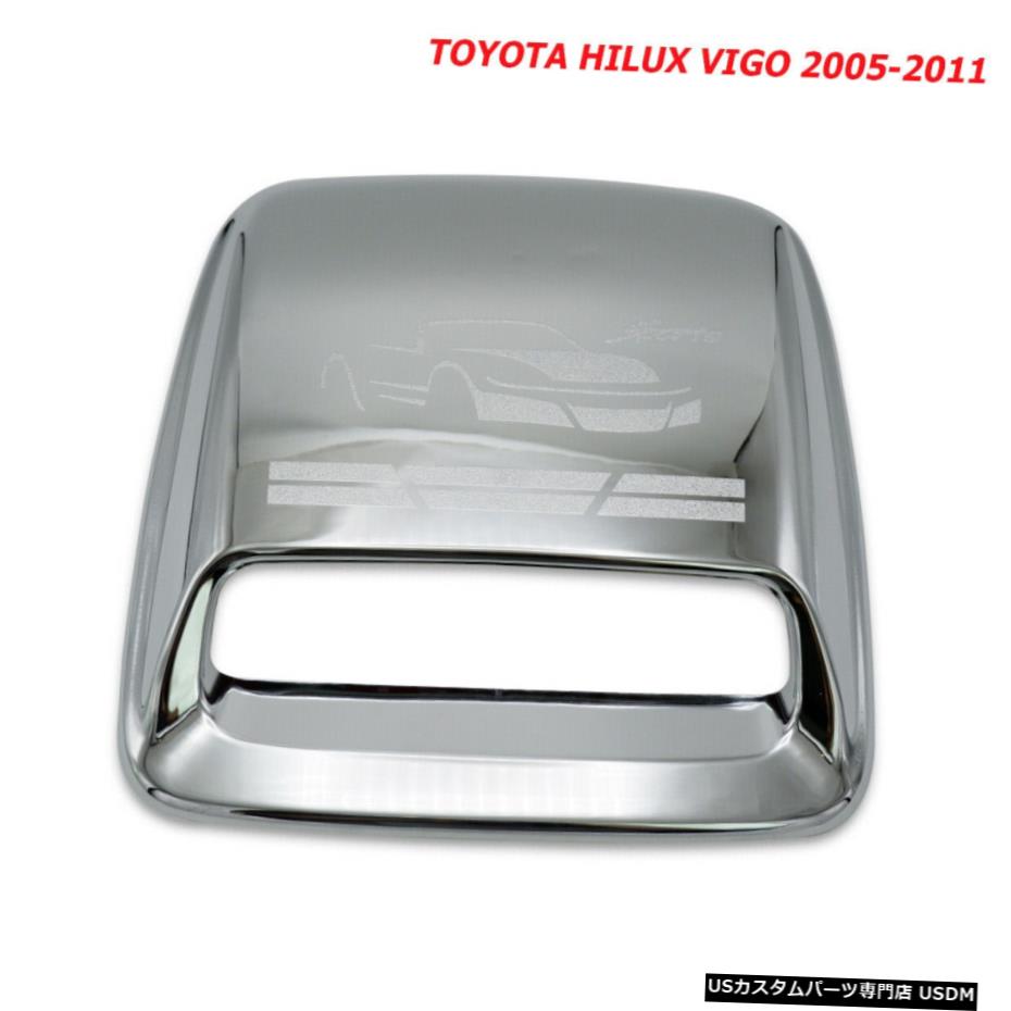 クロームメッキ トヨタハイラックスビーゴチャンプフォーチュナー20052010 Scoop Hood Bonnet Cover Chrome For Toyota Hilux Vigo Champ Fortuner 2005 2010 【並行輸入品】