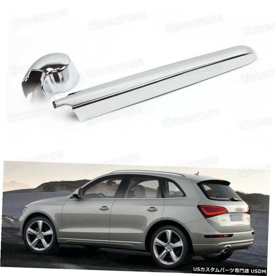 クロームメッキ 2pcs Chrome Rear Window Wiper Cover Trim Molding Fit for 2009-2014 10-13 Audi Q5 【並行輸入品】