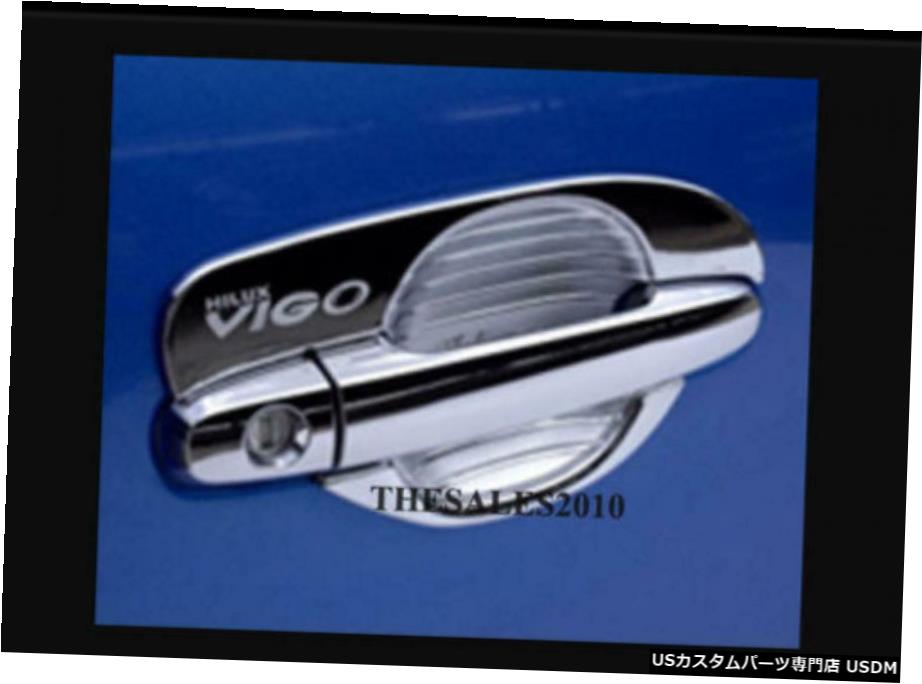クロームメッキ CHROME HANDLE 4 DOOR INSERT BOWL FOR TOYOTA HILUX VIGO/CHAMP SR5 MK6 2005-2011 【並行輸入品】