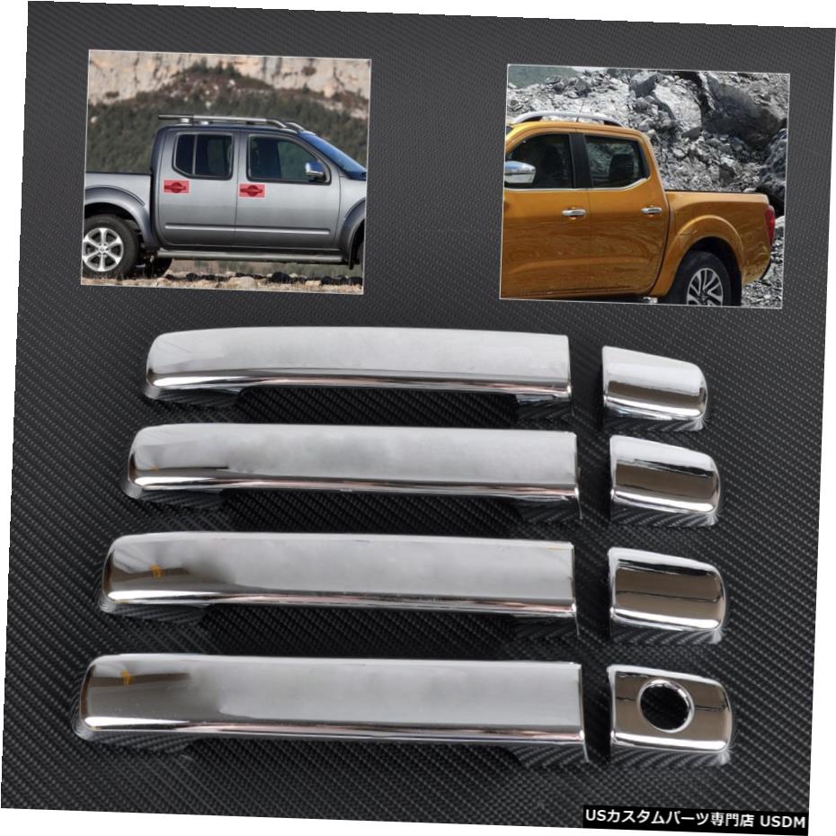 クロームメッキ 日産ナバラフロンティアD404ドア2005-2009 Chrome Door Handle Cover Fit for Nissan Navara Frontier D40 4 door 2005-2009 【並行輸入品】