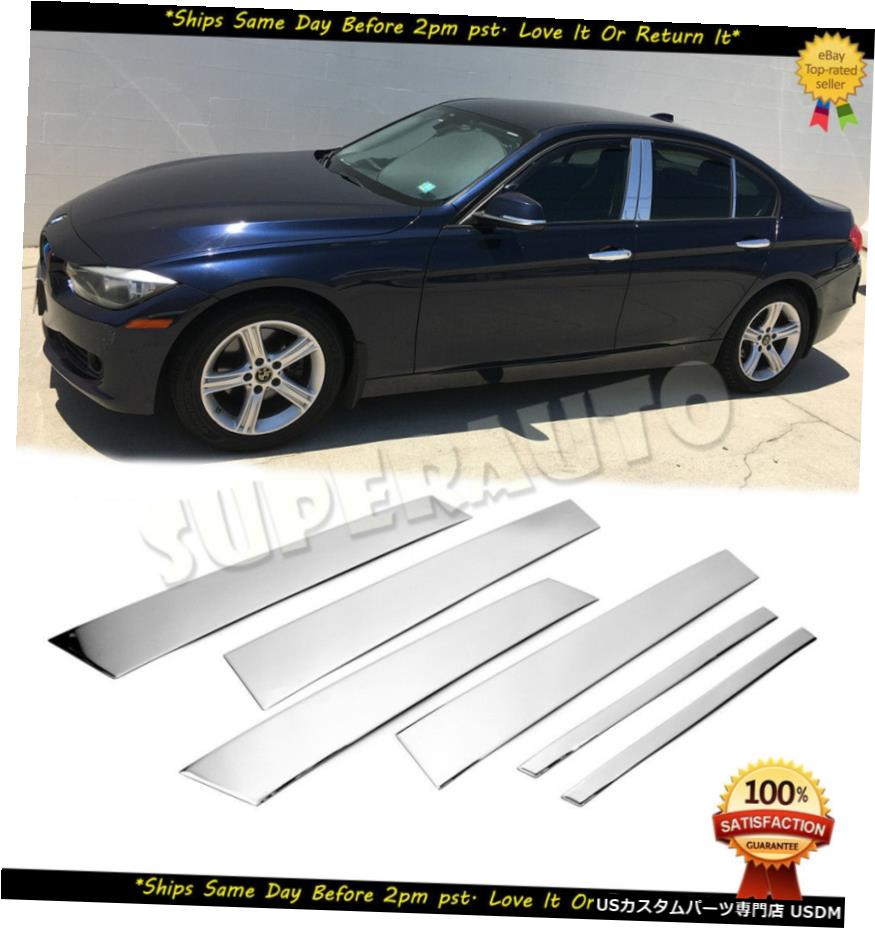 クロームメッキ For 2012-2016 BMW F30/F31 Sedan 3 Series Chrome Stainless 6pcs Pillar Post Trims 【並行輸入品】