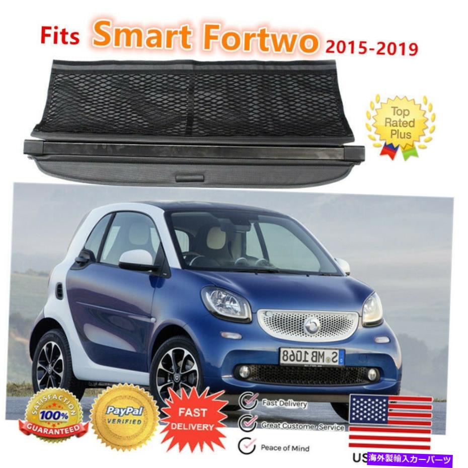 Cover Rear Trunk フィットのためのスマートFortwoで2015-2019リアトランクブラックリトラクタブルカーゴカバー Fit For SMART Fortwo 2015-2019 Rear Trunk Black Retractable Cargo Cover 【並行輸入品】 29,530円