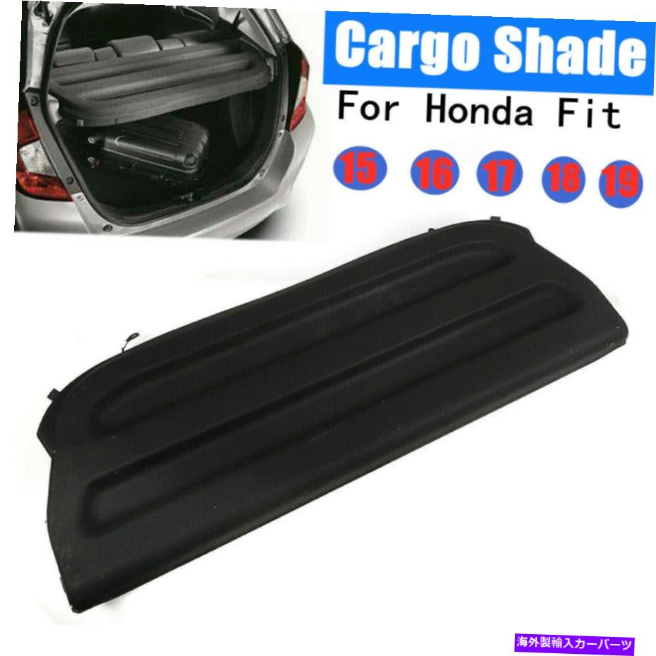 Cover Rear Trunk 15 16 17 18 2019 FORホンダフィットカーゴカバーリアトランク荷物のシェードシールド用 FOR 15 16 17 18 2019 for Honda Fit Cargo Cover Rear Trunk Luggage Shade Shield 【並行輸入品】
