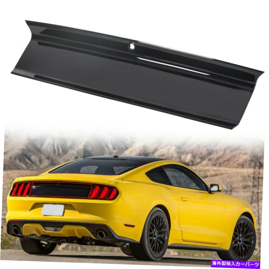 Cover Rear Trunk グロスブラック2015-2020フォードマスタングGTリアトランクデッキリッドパネルトリムカバーのために Gloss Black For 2015-2020 Ford Mustang GT Rear Trunk Decklid Panel Trim Cover 【並行輸入品】｜カスタムパーツ WORLD倉庫