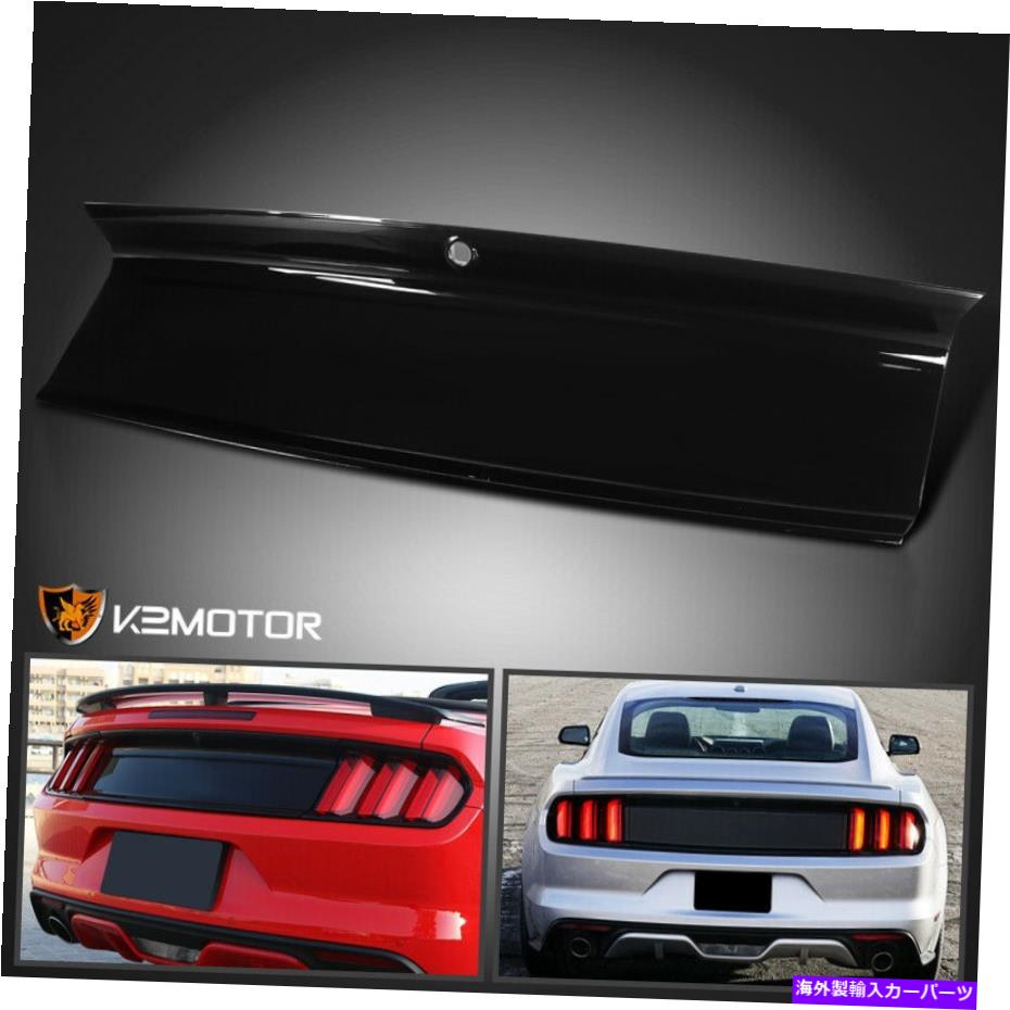 Cover Rear Trunk 2015-2020フォードマスタングGTグロスブラックリアトランクデッキリッドパネルトリムカバー For 2015-2020 Ford Mustang GT Gloss Black Rear Trunk Decklid Panel Trim Cover 【並行輸入品】