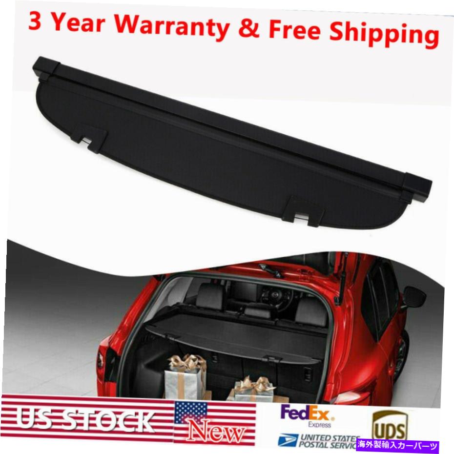 Cover Rear Trunk カーゴカバーリアリトラクタブルトランクテールゲートフィット2017-2019マツダCX-5 Cargo Cover Rear Retractable Trunk Tailgate Fit 2017-2019 Mazda CX-5 【並行輸入品】