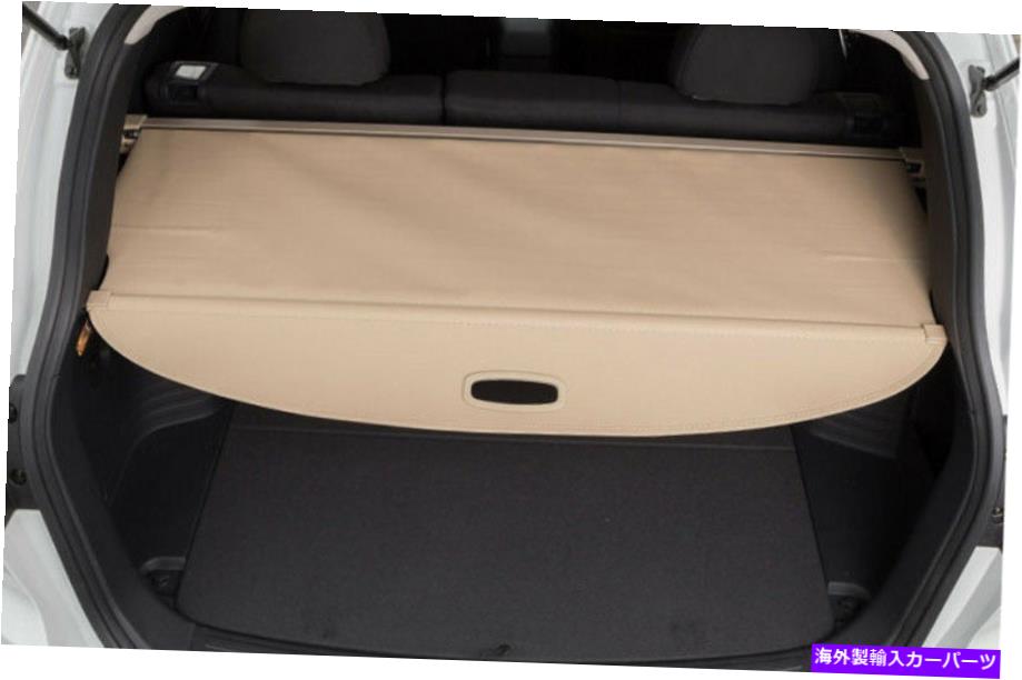 Cover Rear Trunk 2014-2018日産・エクストレイルローグT32ベージュ用リアトランクシェードカーゴカバー新しいです Rear Trunk Shade Cargo Cover for 2014-2018 Nissan X-Trail Rogue T32 Beige new 【並行輸入品】