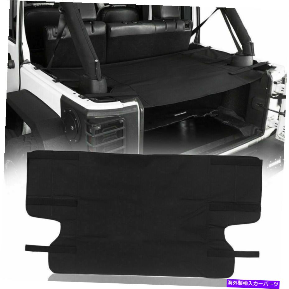 Cover Rear Trunk リアトランクシェードカーゴシールドカバー4DoorのためにジープラングラーJK 7月18日ブラックナイロン Rear Trunk Shade Cargo Cover Shield 4Door For Jeep Wrangler JK 07-18 Black Nylon 【並行輸入品】