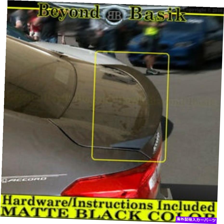 Cover Rear Trunk 2018年19 20 2021ホンダアコードセダンファクトリースタイルリップスポイラーウイングMATTE BLACK 2018 19 20 2021 Honda Accord Sedan Factory Style Lip Spoiler Wing MATTE BLACK 【並行輸入品】