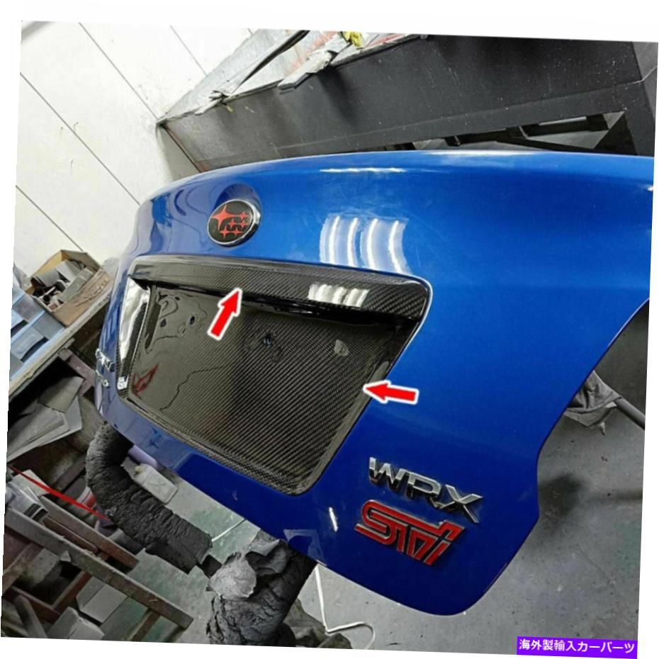 Cover Rear Trunk スバルWRX STIカーボンファイバー背面カバー+トランクリッドライセンスフレームガーニッシュトリム Carbon Fiber Rear Cover +Trunk Lid License Frame Garnish Trim For Subaru WRX STI 【並行輸入品】