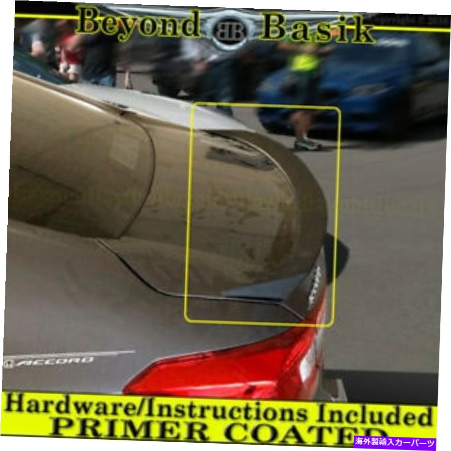 Cover Rear Trunk ホンダアコード2018 2019 2020 2021 4DRセダン工場リップスタイルスポイラーウイングPRIMER Honda ACCORD 2018 2019 2020 2021 4DR Sedan Factory Lip Style Spoiler Wing PRIMER 【並行輸入品】