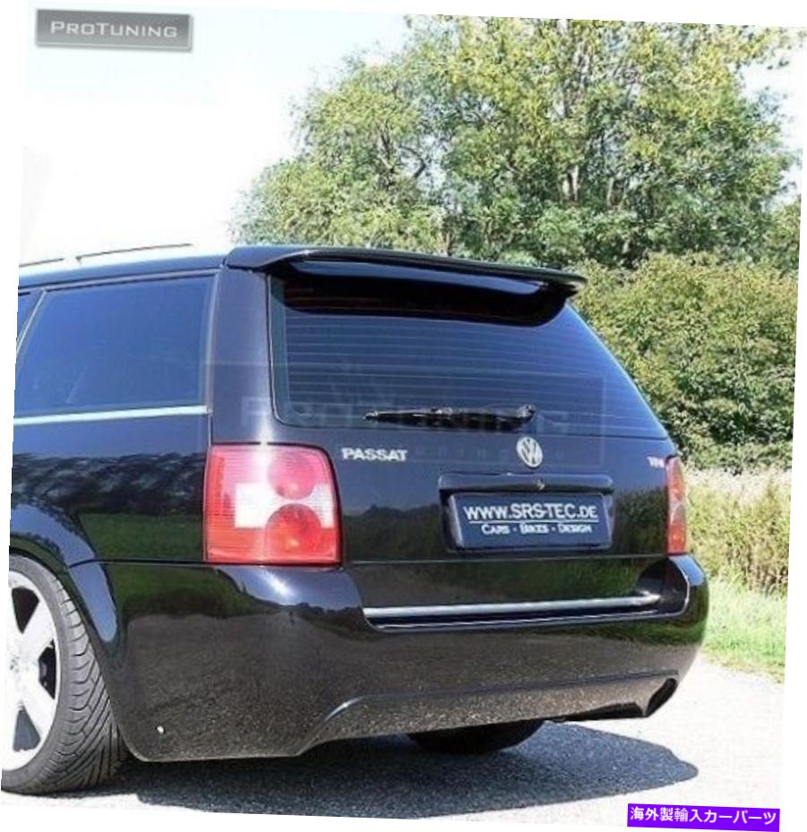 Cover Rear Trunk VWパサートB5.5 +バリアントアバントUnversalトランクウィングカバー用ルーフスポイラー Roof Spoiler for VW Passat B5.5+ Variant Avant Unversal trunk wing cover 【並行輸入品】｜カスタムパーツ WORLD倉庫