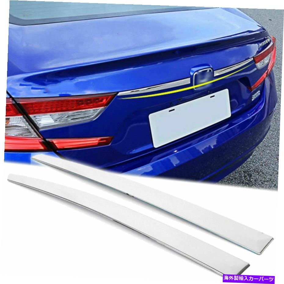 Cover Rear Trunk ホンダアコード10TH用ステンレススチールリアトランクテールゲートのふたストリップカバートリム Stainless Steel Rear Trunk Tailgate Lid Strip Cover Trim for Honda Accord 10TH 【並行輸入品】