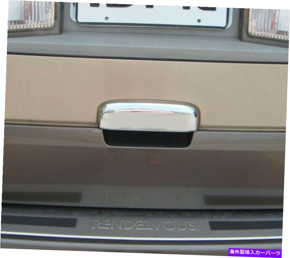 Cover Rear Trunk トランクのドアハンドルのためのIDFRビュイックランデブークロームカバー IDFR Buick Rendezvous chrome cover for trunk door handle 【並行輸入品】