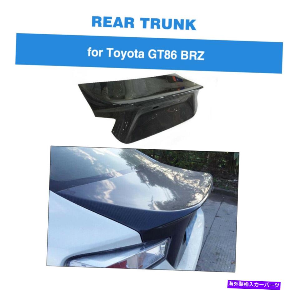 Cover Rear Trunk カーボンファイバーリアトランクリッド本体カバートリムトヨタ86スバルBRZ 2013年から2020年 Carbon Fiber Rear Trunk Lid Body Cover Trim For Toyota 86 Subaru BRZ 2013-2020 【並行輸入品】
