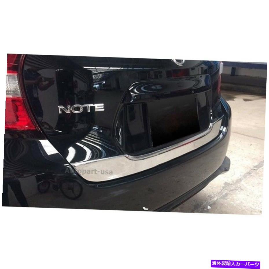 Cover Rear Trunk 日産ヴァーサ（注）2017クロームリアトランクリッドリフトゲートカバートリムのための適合 Fit For Nissan Versa Note 2017 Chrome Rear Trunk Lid Lift gate Cover Trim 【並行輸入品】