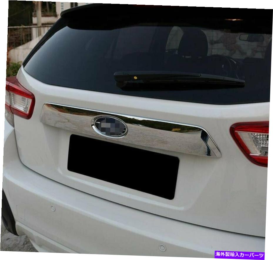 Cover Rear Trunk スバル新XV / Crosstrek 2018クロームリアトランクリッドテールゲートカバートリムのために For Subaru New XV/Crosstrek 2018 Chrome Rear Trunk Lid Tailgate Cover Trim 【並行輸入品】|カスタムパーツ WORLD倉庫