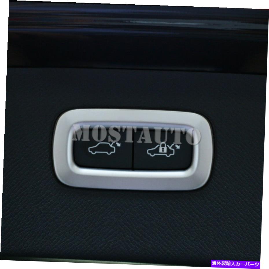 Cover Rear Trunk VOLVO XC90ステンレスリアトランクスイッチフレーム用のカバートリム1PCS 2016年から2019年 For VOLVO XC90 Stainless Rear Trunk Switch Frame Cover Trim 1pcs 2016-2019 【並行輸入品】｜カスタムパーツ WORLD倉庫