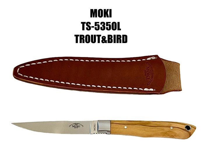 MOKI　モキ　TS-535OLトラウト＆バード2.0　フラットmade in japanシースナイフ【moki-ts-535ol】｜関の刃物屋ＭＡＲＵＯＫＵネット