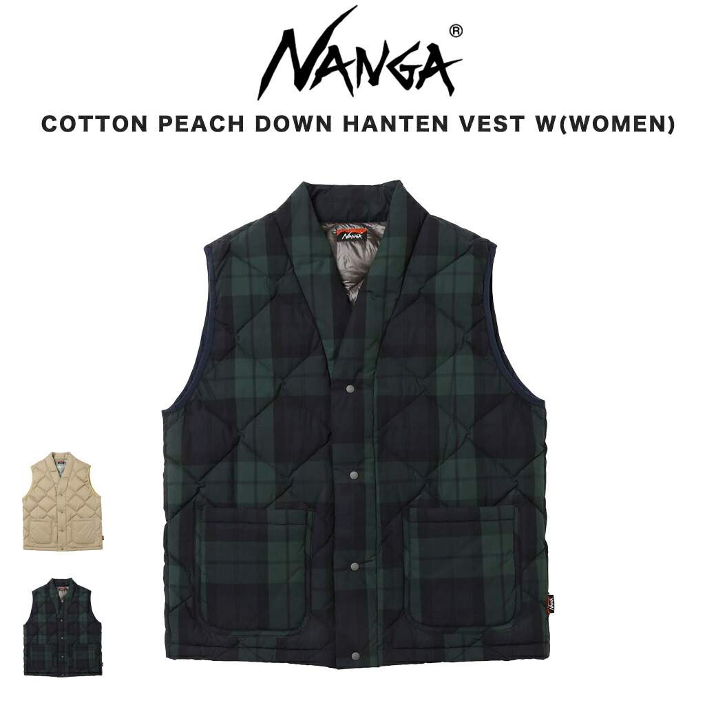 NANGA ナンガ COTTON PEACH DOWN HANTEN VEST W コットンピーチダウンハンテン ベスト アウター レディース 2024年秋冬 2カラー NANGA ナンガ コットンピーチダウンハンテンベスト COTTON PEACH
