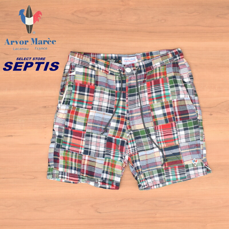 ARVORMAREE (アルボーマレー) SEPTIS別注 BEACH WALKER (ビーチウォーカー) MADRAS PATCHWORK SHORTS (マドラスパッチワークショーツ)｜SELECT STORE SEPTIS