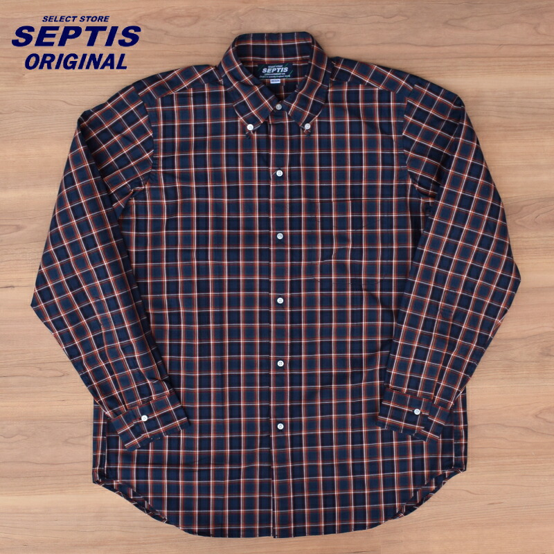 SEPTIS ORIGINAL(セプティズオリジナル) L/S B.D SHIRTS (長袖ボタンダウンシャツ) AUTHENTIC FIT(オーセンティックフィット) NAVY×RED TARTANCHECK BROAD(タータンチェック ブロード生地)|SELECT STORE SEPTIS