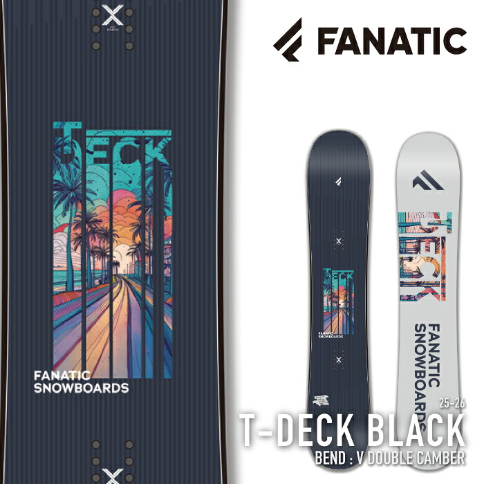 レビューでクーポン★[日本正規品] スノーボード 板 ファナティック FANATIC T-DECK Black ティーデッキ メンズ レディース 25-26