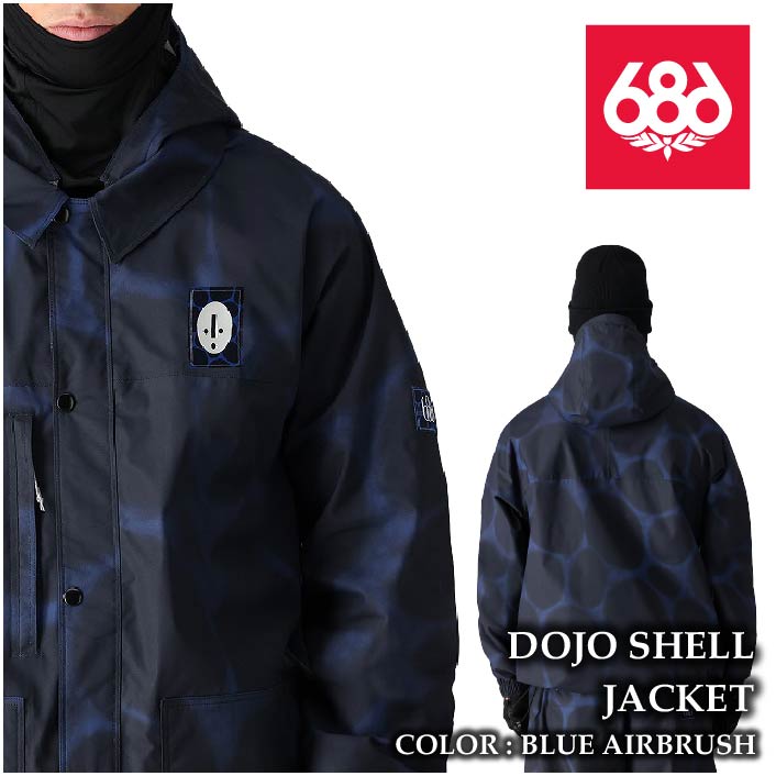レビューでクーポン★[日本正規品] スノーボード ウェア ジャケット シックスエイトシックス 2025 686 DOJO SHELL JACKET Blue Airbrush メンズ 24-25
