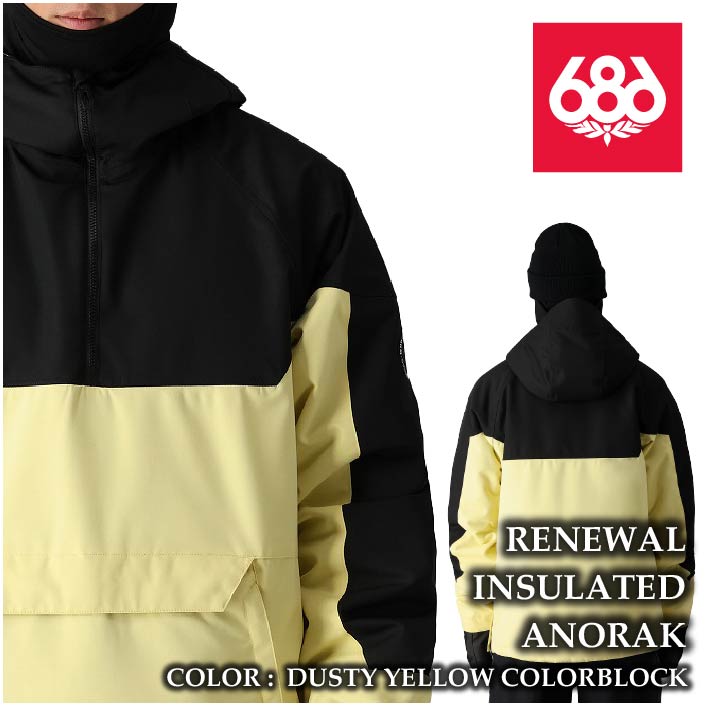 レビューでクーポン★[日本正規品] スノーボード ウェア ジャケット シックスエイトシックス 2025 686 RENEWAL INSULATED ANORAK DustyYellowColrblock メンズ 24-25