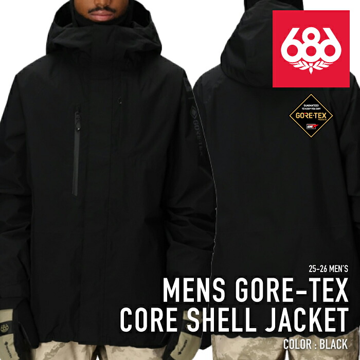 レビューでクーポン★[日本正規品] スノーボード ウェア ジャケット シックスエイトシックス 686 MENS GORE-TEX CORE SHELL JACKET Black メンズ 25-26｜SEVEN STARS