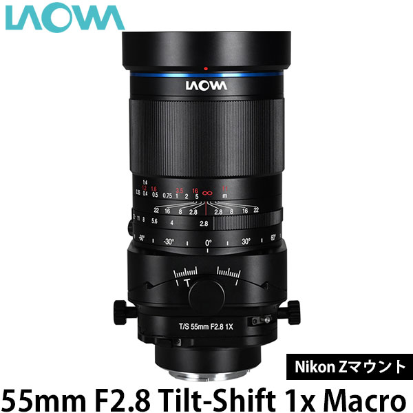 LAOWA 55mm F2.8 Tilt-Shift 1x Macro Nikon Zマウント 【送料無料】※ご注文後、約2ヶ月かかります