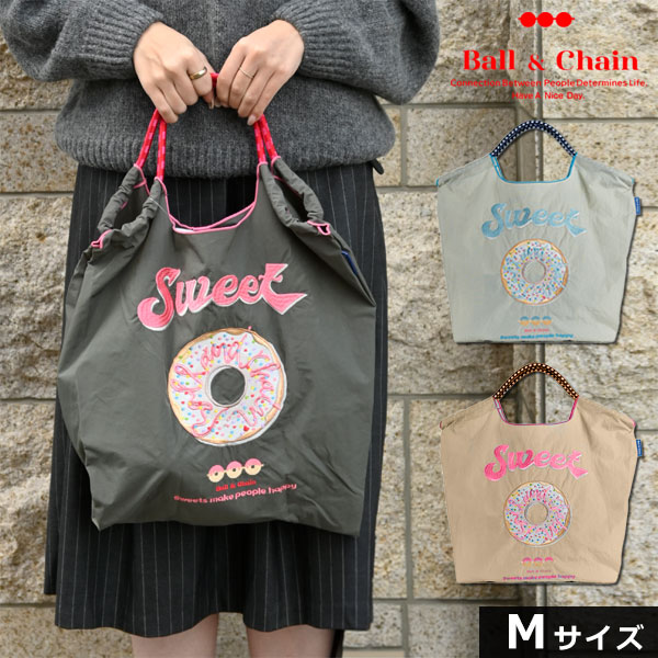 【送料無料】 【即納】 Ball＆Chain ボールアンドチェーン 正規品 SWEET Mサイズ スイーツ ドーナツ バッグ ショッピングバッグ エコバッグ トートバッグ ショルダー 刺繍 ギフト A4 301031 san hideaki mihara