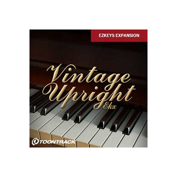 TOONTRACK EKX - VINTAGE UPRIGHT EKX拡張音源 トゥーントラック C0663[メール納品 代引き不可]