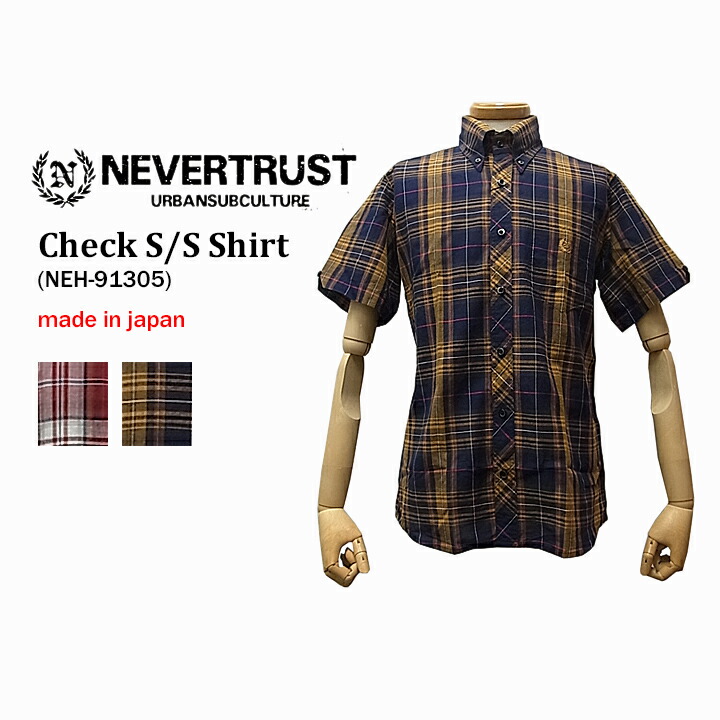 正規品直輸入 Nevertrust Ukスタイル 21夏 日本製 ネバートラスト 半袖シャツ 綿麻チェック半袖ボタンダウンシャツ Nevertrust シャインステーションno2 英国スタイル ブリティッシュ スキンズ モッズ メンズファッション Neh Neh