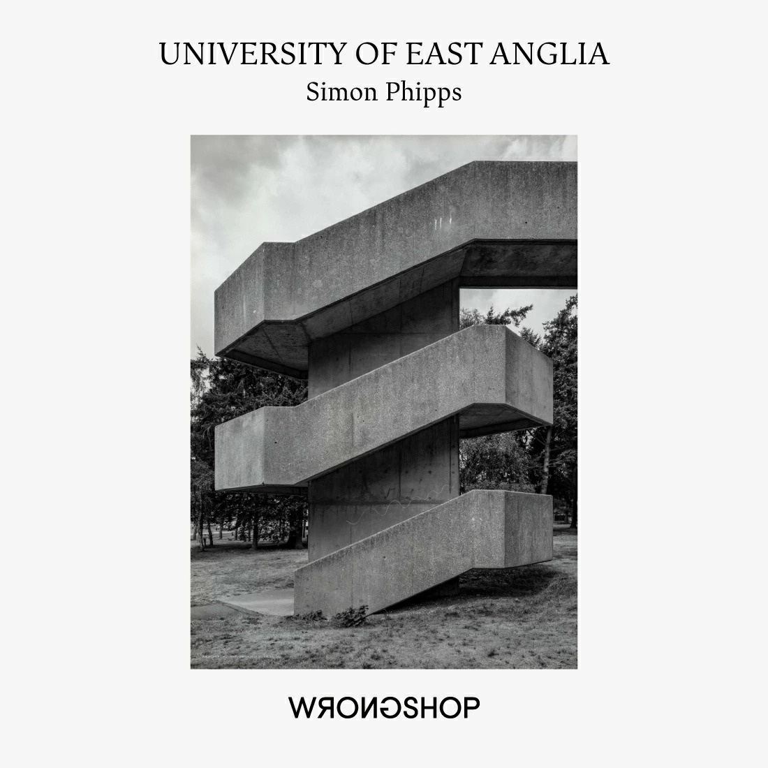 WRONGSHOP ロングショップ ユニバーシティ・オブ・イースト・アングリア Simon Phipps サイモン・フィップス ポスター アート フレーム 額装