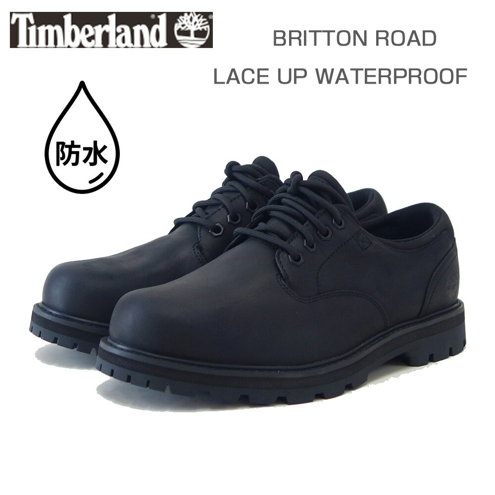 Timberland ティンバーランド a69t9w02 ブリットン ロード ウォータープルーフ シューズ （ブラック） フルグレインレザー ビジネス アウトドア ウォーキング 「靴」