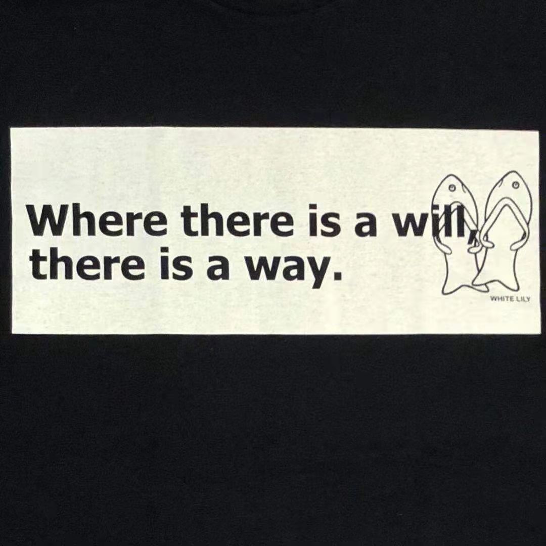 楽天市場 Where There Is A Will There Is A Way Whitelilyオリジナルtシャツ 意思のある所に道は開ける リンカーン 白枠あり 鎌倉 満天