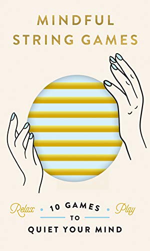 ゲーム盤力くらべ 英語 亜米利加 外国で力くらべ Chronicle Books Mindful String Games: 15 Games to Quiet Your Mind (1- or 2-Person Meditation Activities Using String, Cat’s Cradle \u0026 Other String Figures to Find Calm \u0026 Innゲーム盤力くらべ 英語 亜米利加 外国で力くらべ