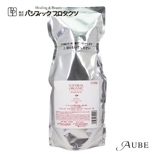 パシフィックプロダクツ アブリーゼ ナチュラル オーガニック ヘアパック TR 600g 詰め替え【ゆうパック対応】