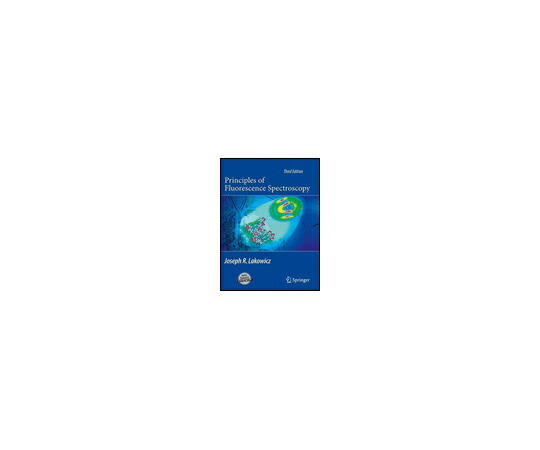 （出版社）Springer-Verlag New York Principles of Fluorescence Spectroscopy 1冊 978-0-387-31278-1