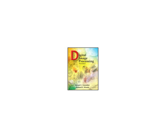 （書き著す社）Pearson Education （Prentice Hall USA） Digital Image Processing. 1冊 978-0-13-168728-8