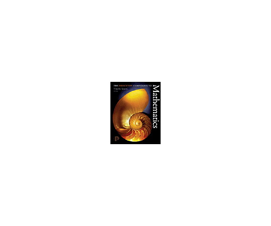 （出版社）Princeton U.P. The Princeton Companion to Mathematics 1冊 978-0-691-11880-2