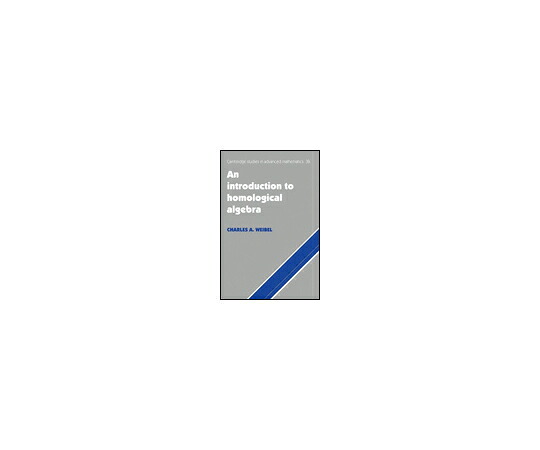 店内全品ポイント5倍★要エントリー★(出版社)Cambridge U.P. An Introduction to Homological Algebra. 1冊 978-0-521-55987-4|Shop de clinic店