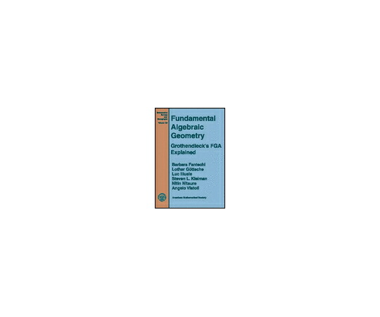 （書き著す社）American Mathematical Society Fundamental Algebraic Geometry 1冊 978-0-8218-4245-4