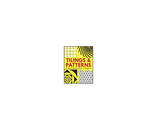 （出版社）Dover Publications Inc. Tilings and Patterns. 1冊 978-0-486-46981-2
