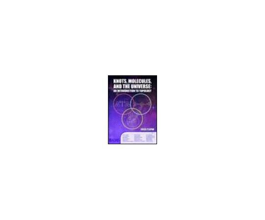 （出版社）American Mathematical Society Knots Molecules and the Universe 1冊 978-1-4704-2535-7